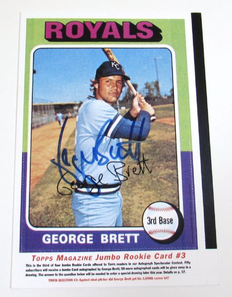 Topps Magazine Signed George Brett Jumbo Card (Contest Winner 1 of 50)