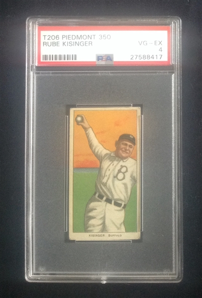 T-206 Rube Kisinger Piedmont 350 PSA 4