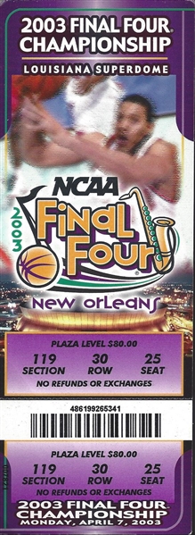 2003 NCAA Final 4 Full Ticket Championship Game