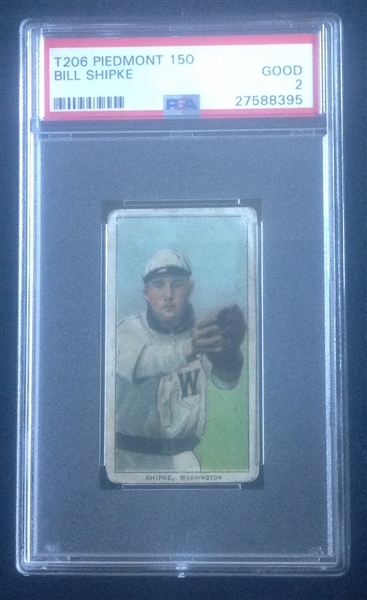 T-206 Bill Shipke Piedmont 150 PSA 2