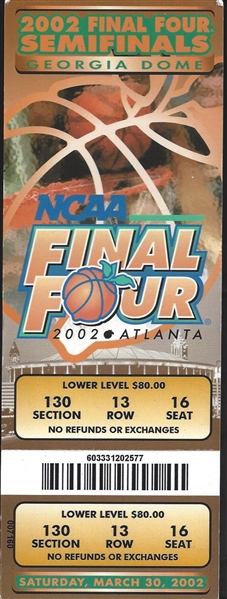 2002 NCAA Final 4 Semi-Finals Ticket Stub