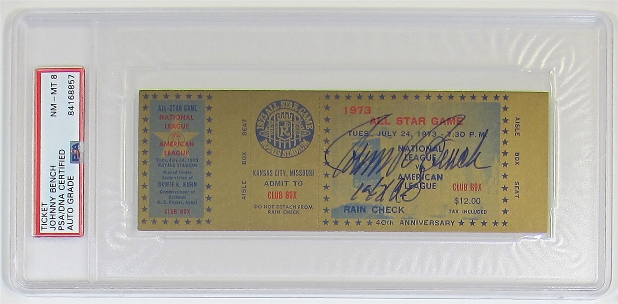 Johnny Bench Signed Mint 8 1973 All-Star Game Ticket Kansas City