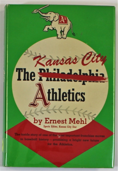Kansas City Athletics Book by Ernest Mehl - Signed JSA