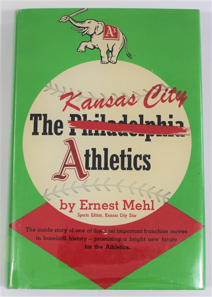 Kansas City Athletics Book by Ernest Mehl - Signed JSA